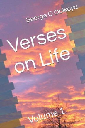 Verses on Life: Volume 1