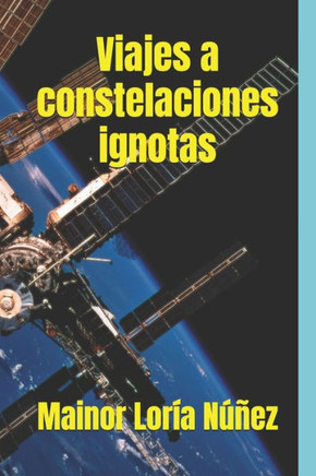 Viajes a constelaciones ignotas