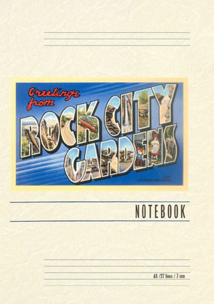 Vintage Lined Notebook Greetings from Rock City Gardens, Tennessee Vintage Lined Notebook Greetings from Rock City Gardens, Tennessee