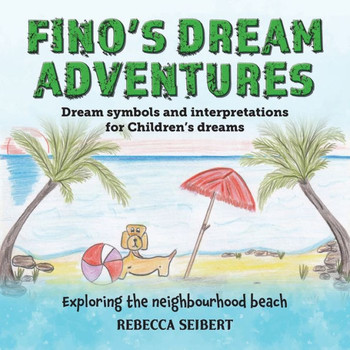 Fino's Dream Adventures Book 5