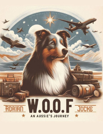 W.O.O.F: An Aussie's Journey