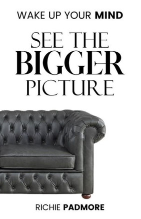 Wake Up Your Mind: See the Bigger Picture