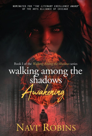 Walking Among the Shadows: Awakening