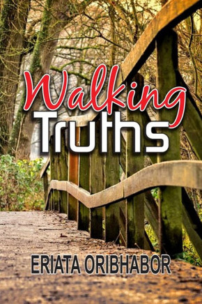 Walking Truths