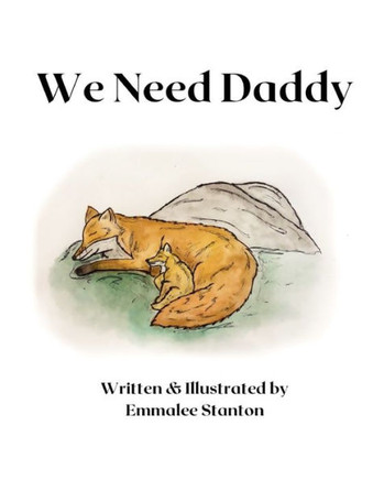 We Need Our Daddy
