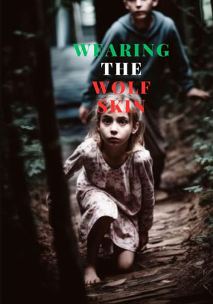 Wearing the Wolf Skin: Horror Fiction