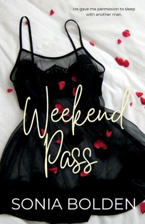 Weekend Pass: a bwwm interracial romance