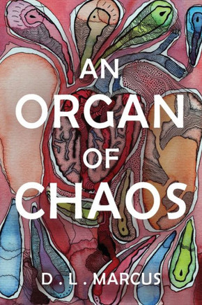 An Organ Of Chaos