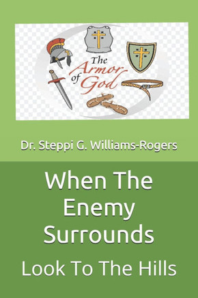 When The Enemy Surrounds: Look To The Hills