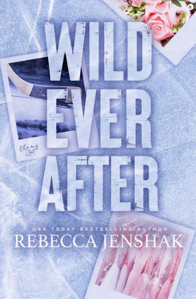 Wild Ever After - Ehe auf Zeit