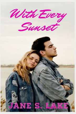 With Every Sunset