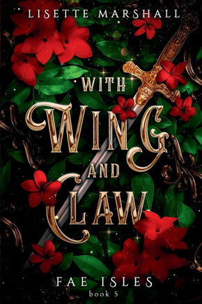 With Wing And Claw: A Sapphic Fae Fantasy Romance