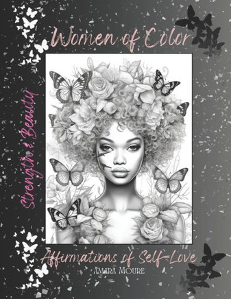 Women of Color: Strength & Beauty