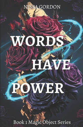 Words Have Power: Book 1 Magic Object Series cozy paranormal romance