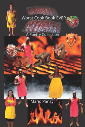 Worst Cook Book EVER: A Poetry Collection
