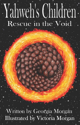 Yahweh's Children II: Rescue in the Void