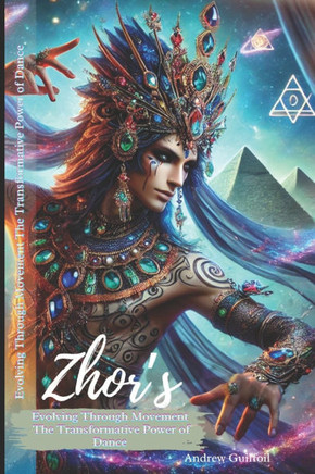 Zhor's Evolving Through Movement ""The Transformative Power of Dance""