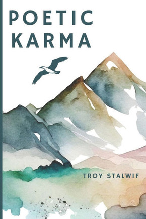 Poetic Karma: There's always another side to the story-a perspective often left untold.