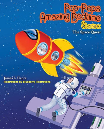 Pop-Pops Amazing Bedtime Stories: The Space Quest