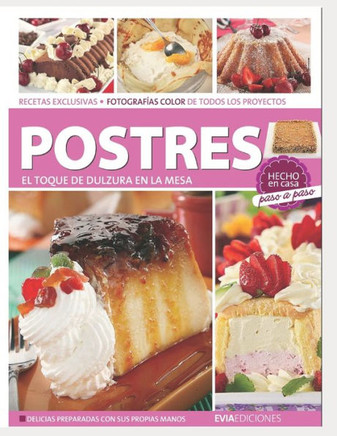 Postres El Toque de Dulzura: hecho en casa, paso a paso