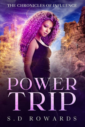 Power Trip: The Chronicles of Influence.