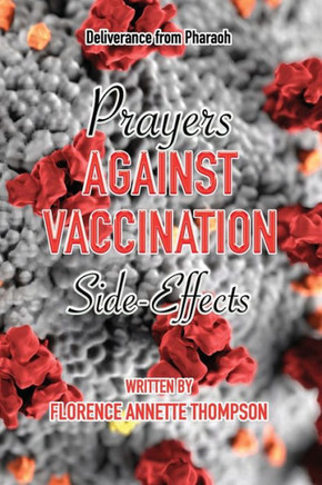 Prayers Against Vaccination Side Effects: Deliverance from Pharaoh