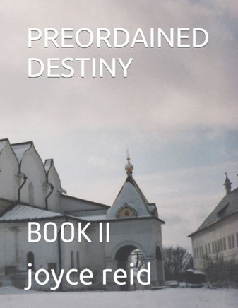 Preordained Destiny: Book II