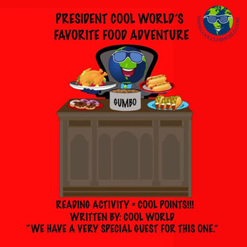 President Cool World's Favorite Food Adventure: Reading Activity = Cool Points!!!