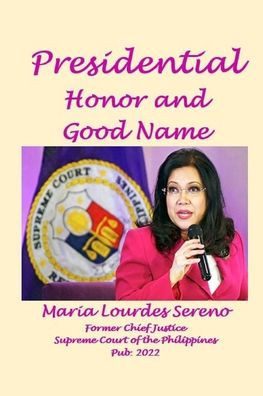 Presidential Honor and Good Name