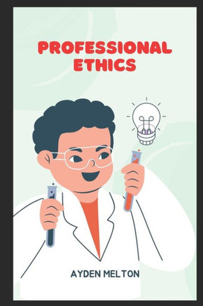 Professional Ethics: Teaching Skills