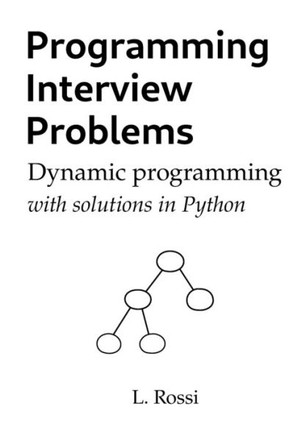 Programming Interview Problems: Dynamic Programming (with solutions in Python)