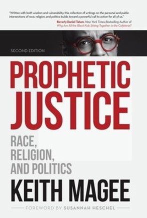 Prophetic Justice: Race, Religion, and Politics