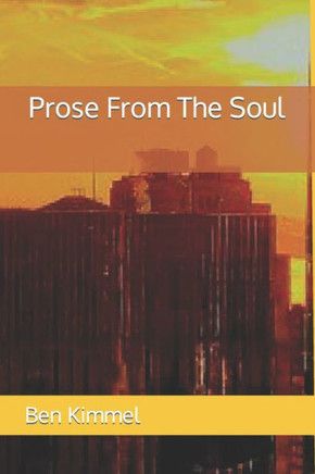 Prose From The Soul
