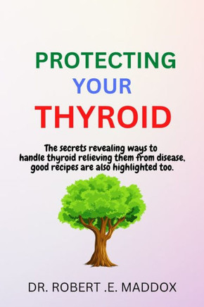 Protecting Your Thyroid