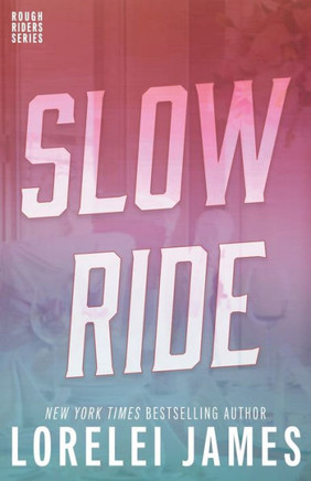 Slow Ride