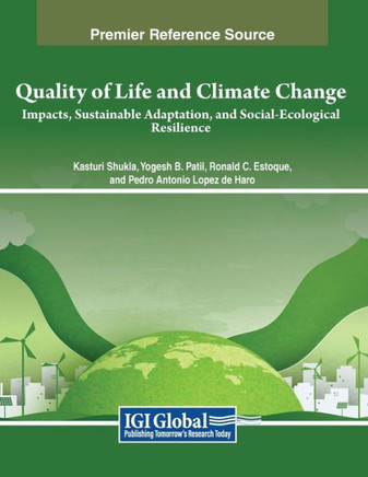 Quality of Life and Climate Change: Impacts, Sustainable Adaptation, and Social-Ecological Resilience