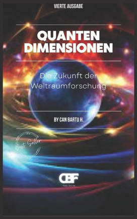 Quanten-Dimensionen: Die Zukunft der Weltraumforschung