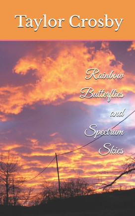 Rainbow Butterflies and Spectrum Skies