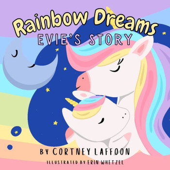 Rainbow Dreams: Evie's Story