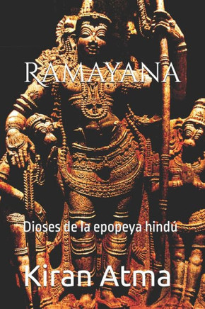Ramayana: Dioses de la epopeya hindú