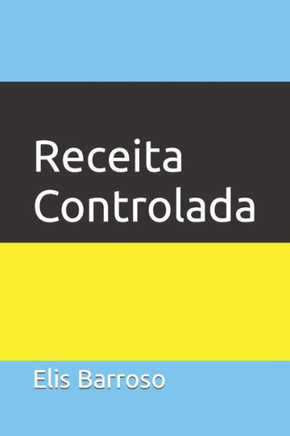 Receita Controlada: Contos