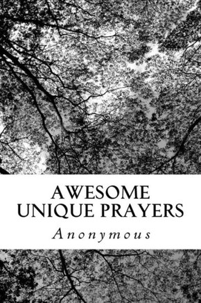 Awesome Unique Prayers