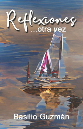 Reflexiones otra vez