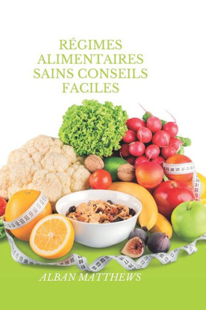 Régimes alimentaires sains conseils faciles
