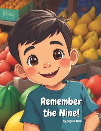 Remember the Nine: Fruits of the Spirit