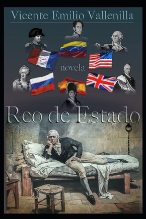 Reo de Estado: Novela