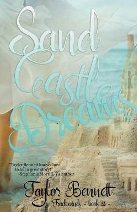 Sand Castle Dreams Sand Castle Dreams