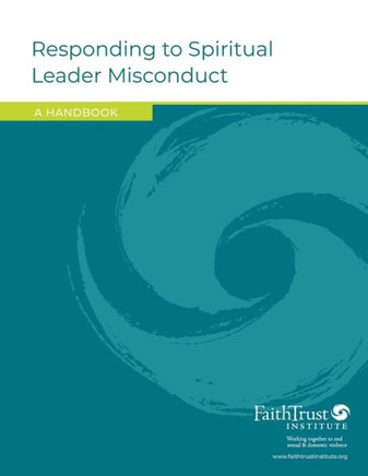 Responding to Spiritual Leader Misconduct: A Handbook