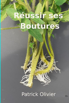 Réussir ses boutures