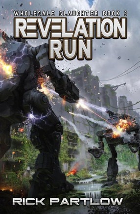 Revelation Run: (Wholesale Slaughter Book 3)